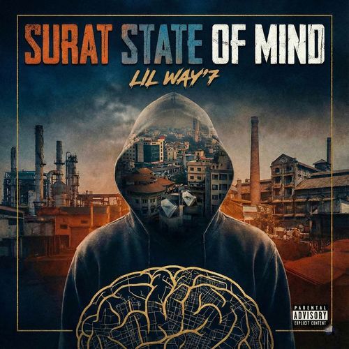 SURAT STATE OF MIND Lil WAY'7 MP3 Download